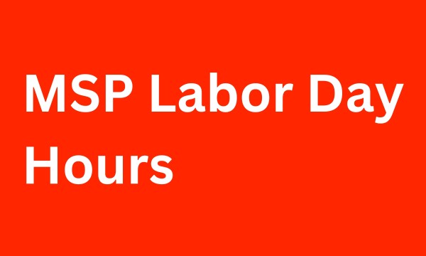MSP Labor Day Hours