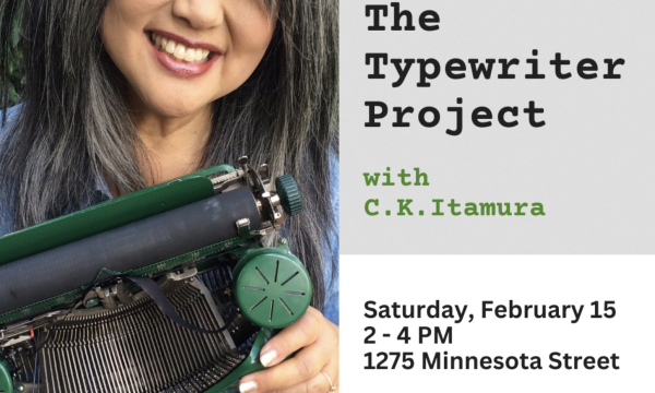 Third Saturday Workshop with C.K. Itamura: The Typewriter Project