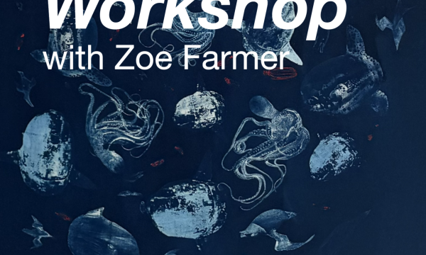 Free Cyanotype Workshop with Zoe Farmer